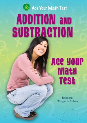 [Ace Your Math Test 01] • Addition and Subtraction